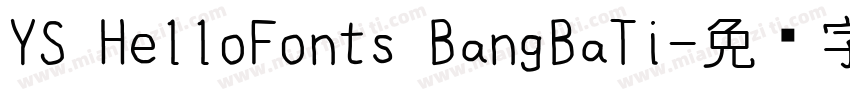 YS HelloFonts BangBaTi字体转换